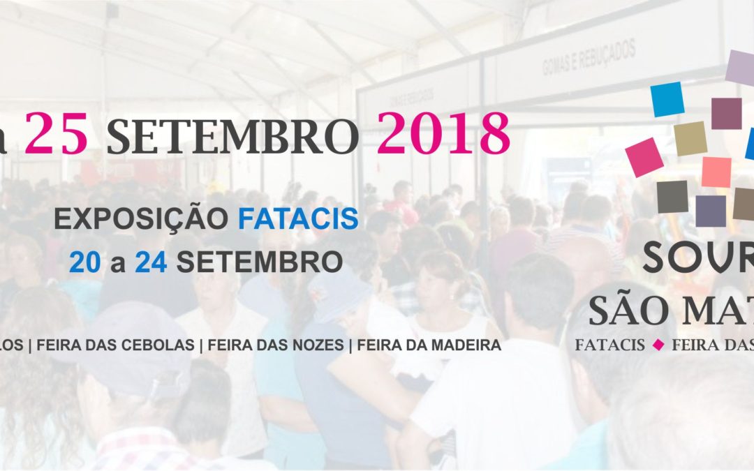 Anunciadas datas da feira de São Mateus FATACIS 2018