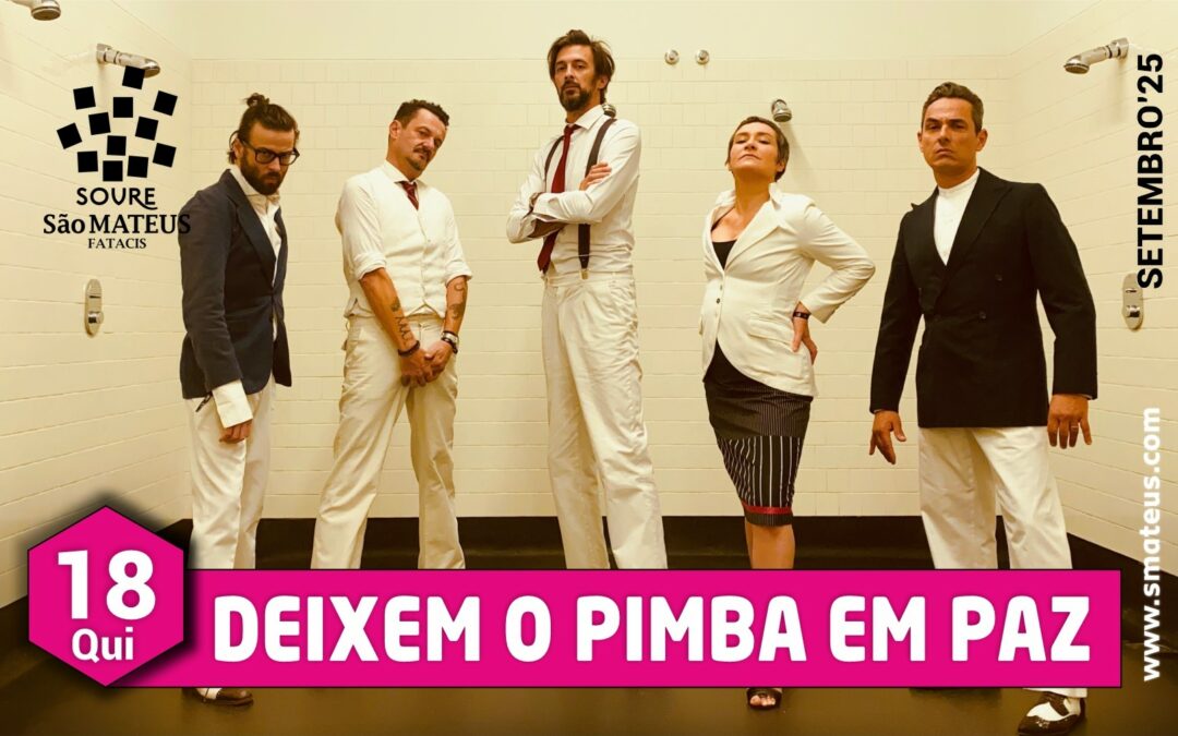 Espetáculo “Deixem o Pimba em Paz” abre Festas de São Mateus e FATACIS 2025
