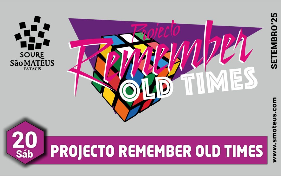 “Projecto Remember Old Times” promete animar a noite de sábado